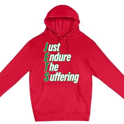 Just Endure The Suffering Premium Pullover Hoodie