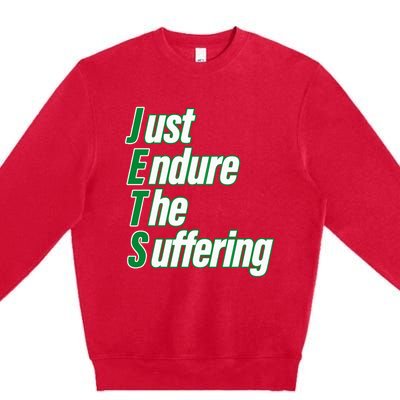 Just Endure The Suffering Premium Crewneck Sweatshirt