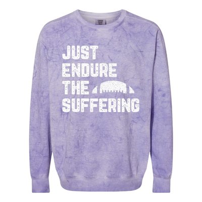 Just Endure The Suffering Football Vintage Colorblast Crewneck Sweatshirt