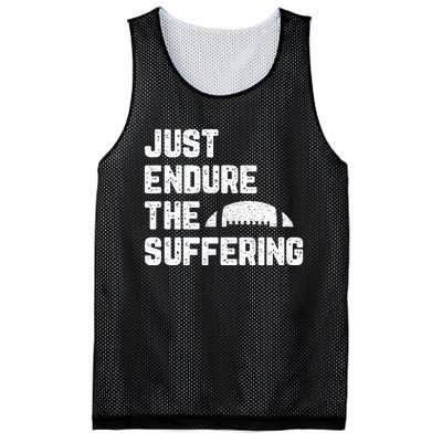 Just Endure The Suffering Football Vintage Mesh Reversible Basketball Jersey Tank