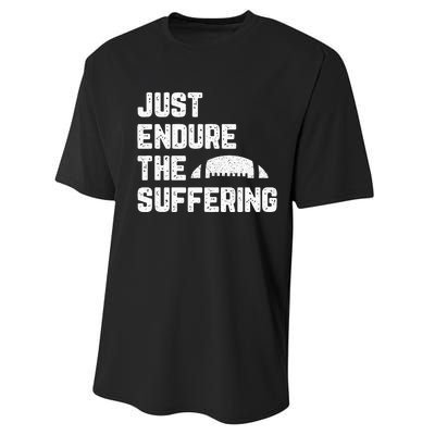 Just Endure The Suffering Football Vintage Performance Sprint T-Shirt