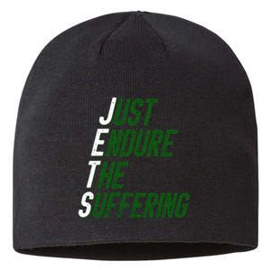 Just Endure The Suffering Sustainable Beanie