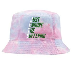 Just Endure The Suffering Tie-Dyed Bucket Hat