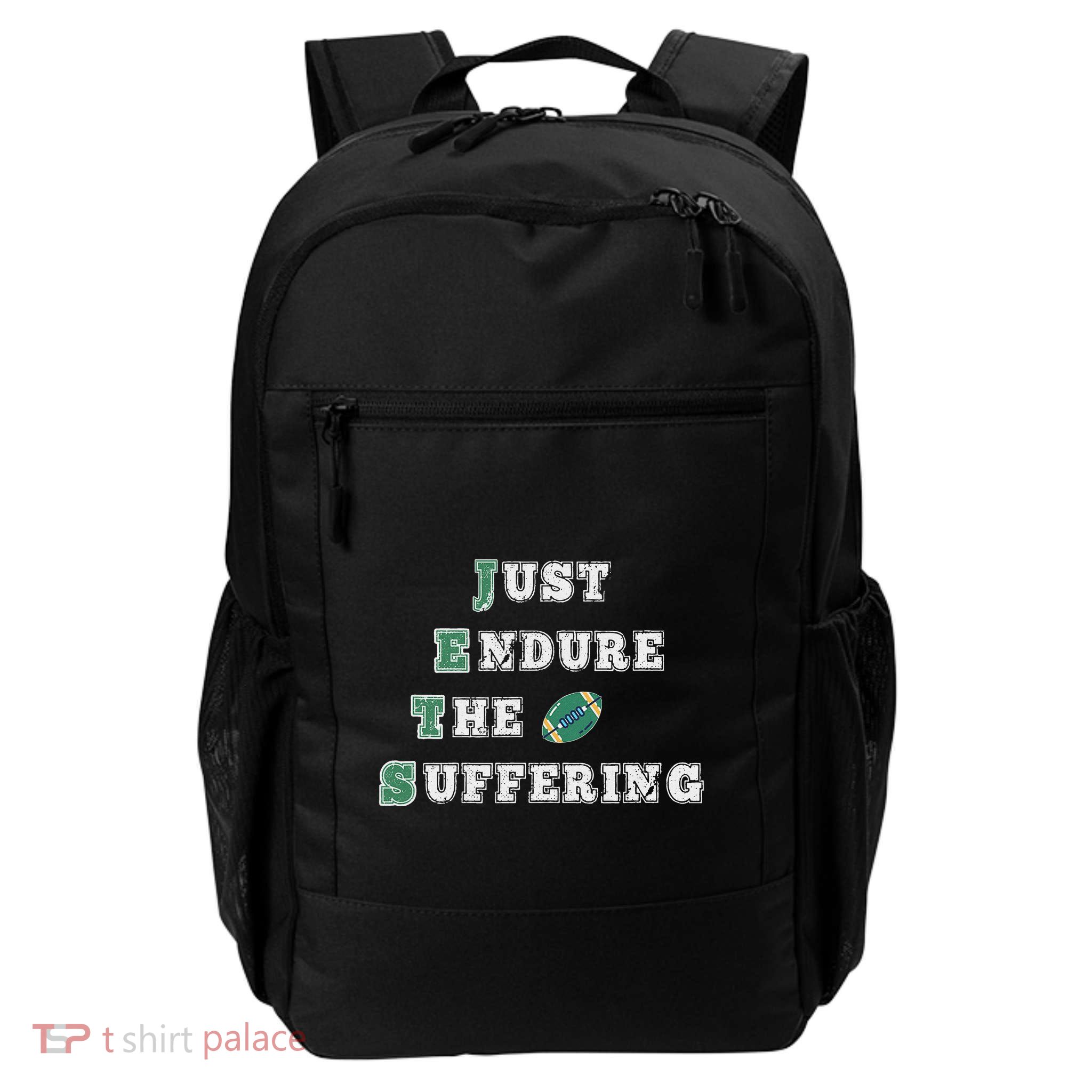 Just Endure The Suffering New York Funny Football Sports Daily Commute Backpack