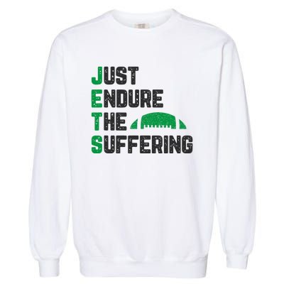 Just Endure The Suffering Football Vintage Garment-Dyed Sweatshirt