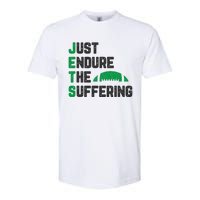 Just Endure The Suffering Football Vintage Softstyle CVC T-Shirt