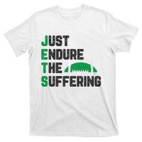 Just Endure The Suffering Football Vintage T-Shirt