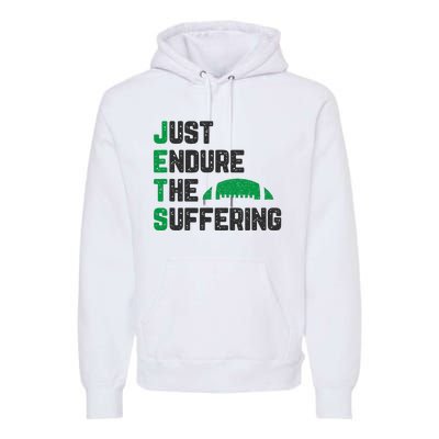 Just Endure The Suffering Football Vintage Premium Hoodie