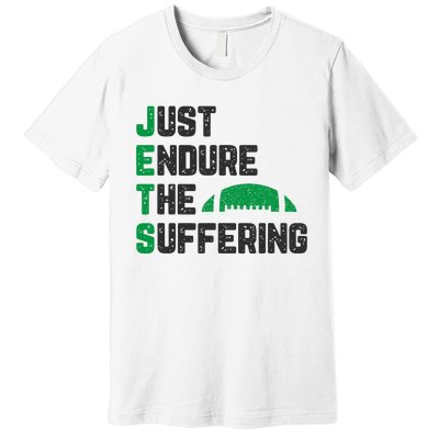 Just Endure The Suffering Football Vintage Premium T-Shirt