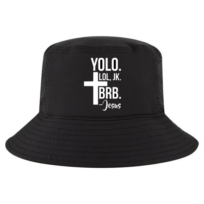 Jesus Easter Yolo Jk Brb Texting Cool Comfort Performance Bucket Hat