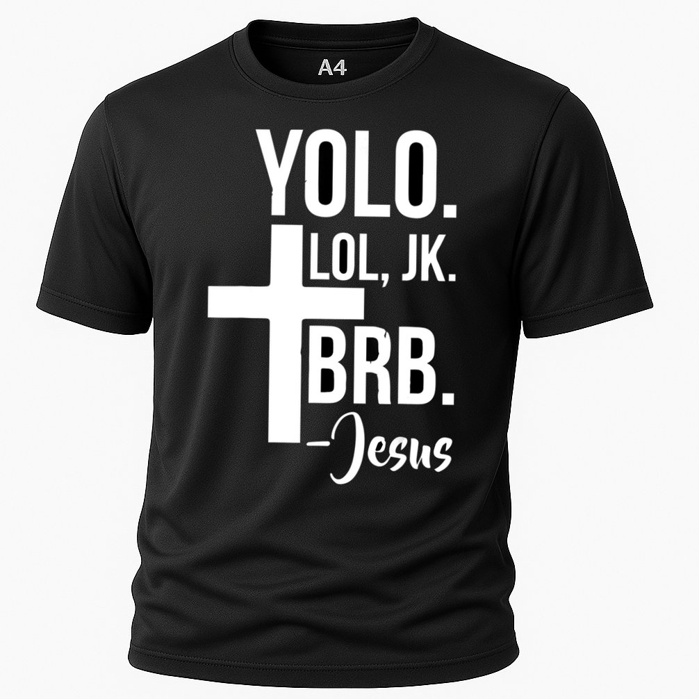 Jesus Easter Yolo Jk Brb Texting Performance Shirt