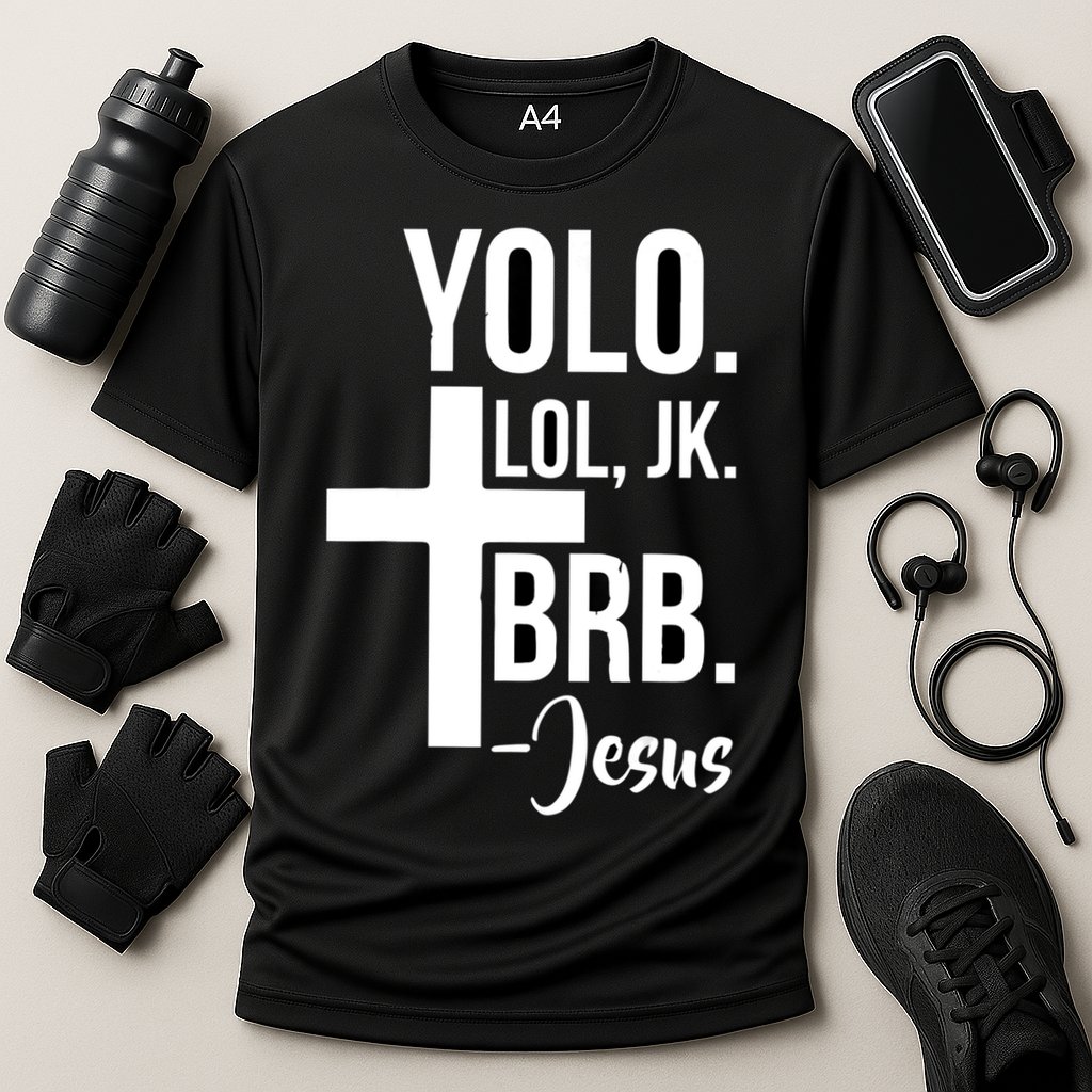 Jesus Easter Yolo Jk Brb Texting Performance Shirt