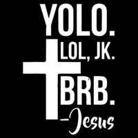 Jesus Easter Yolo Jk Brb Texting Tall T-Shirt