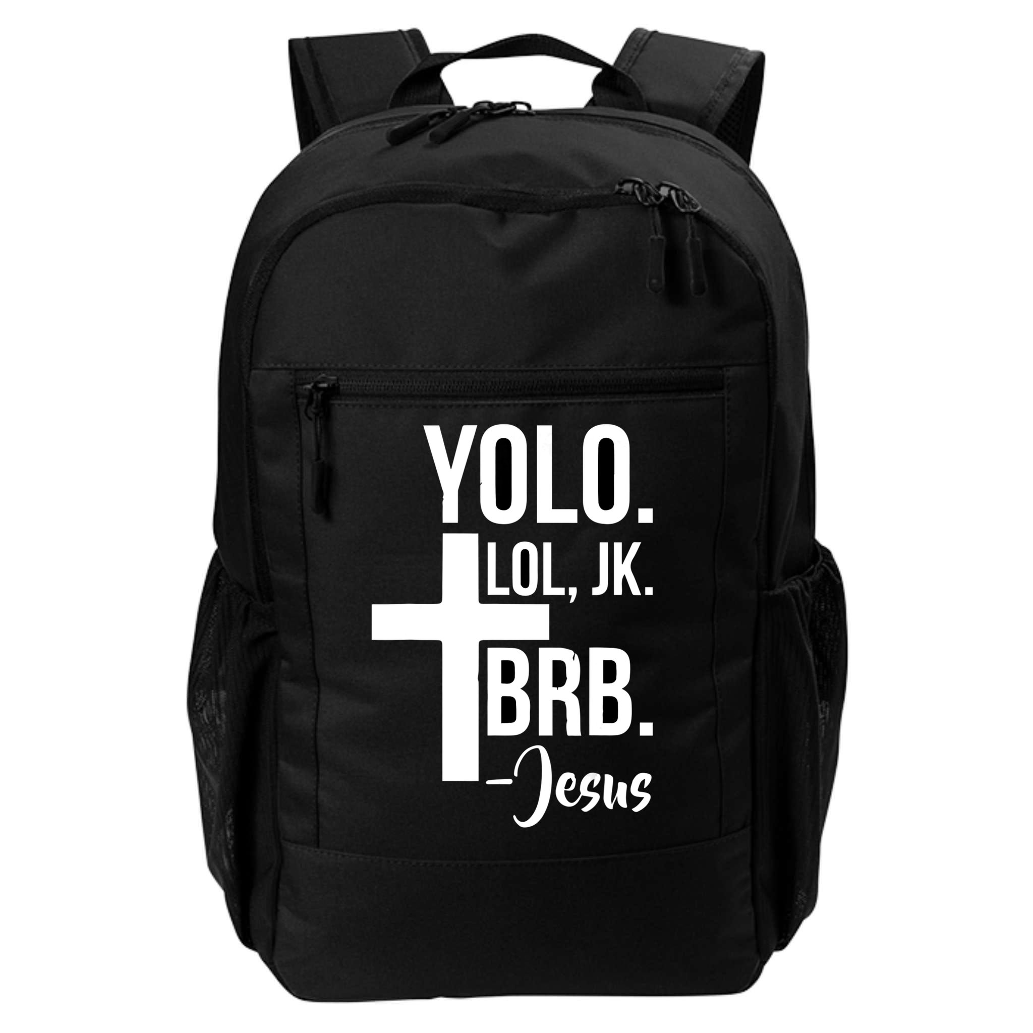 Jesus Easter Yolo Jk Brb Texting Backpack
