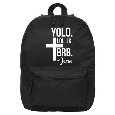 Jesus Easter Yolo Jk Brb Texting 16 in Basic Backpack