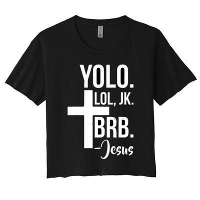 Jesus Easter Yolo Jk Brb Texting Crop Top