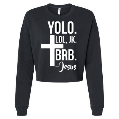 Jesus Easter Yolo Jk Brb Texting Cropped Pullover Crew