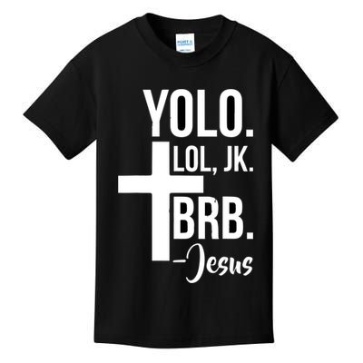 Jesus Easter Yolo Jk Brb Texting Kids T-Shirt