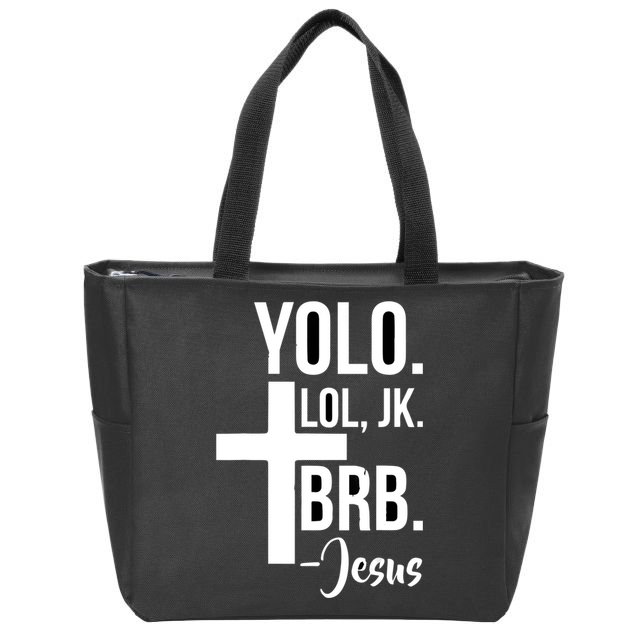 Jesus Easter Yolo Jk Brb Texting Zip Tote Bag