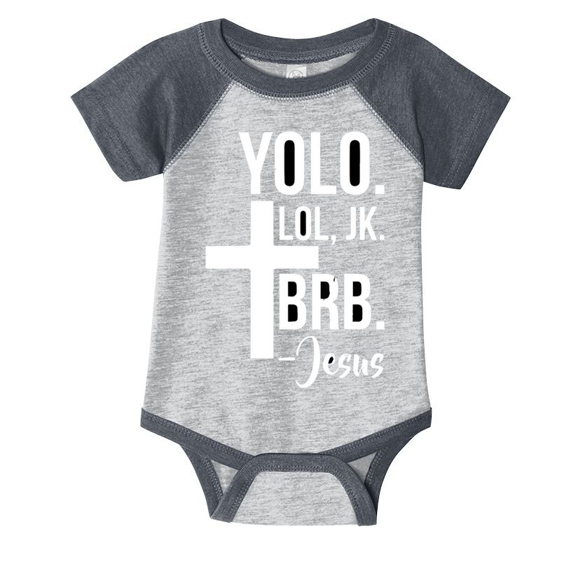 Jesus Easter Yolo Jk Brb Texting Infant Baby Jersey Bodysuit
