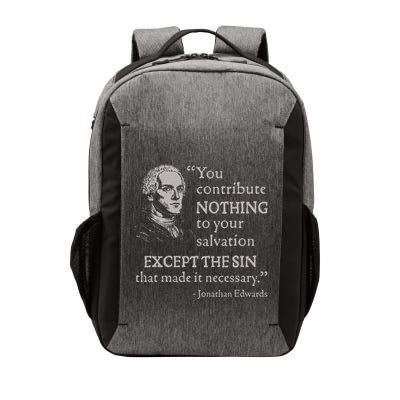 Jonathan Edwards You Contribute Nothing To Your Salvation Vector Backpack