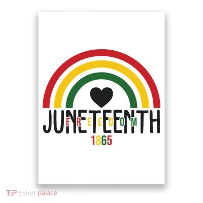Juneteenth Freedom 1865 Rainbow Poster