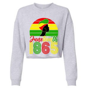 Juneteenth Freedom 1865 Black History African Mother's Day Cute Gift Cropped Pullover Crew