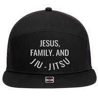 Jesus Family And Jiu Jitsu Brazilian Jiu Jitsu 7 Panel Mesh Trucker Snapback Hat