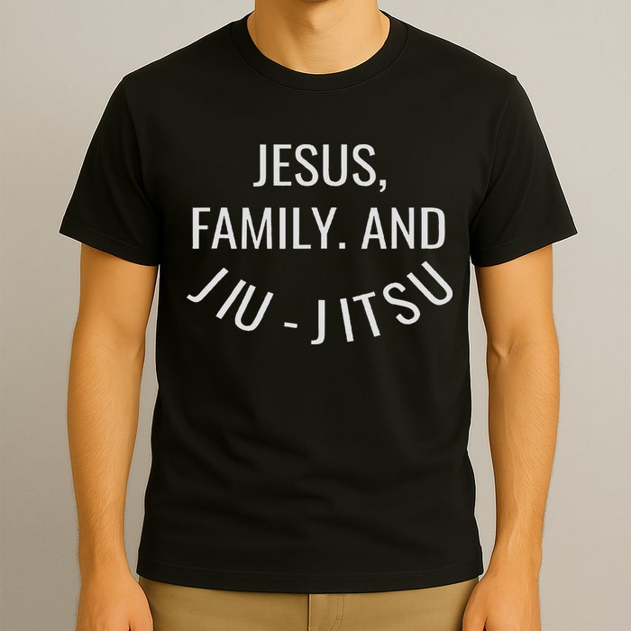 Jesus Family And Jiu Jitsu Brazilian Jiu Jitsu T-Shirt