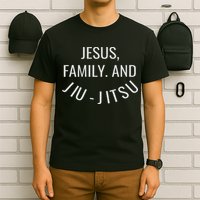 Jesus Family And Jiu Jitsu Brazilian Jiu Jitsu T-Shirt