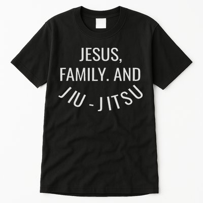Jesus Family And Jiu Jitsu Brazilian Jiu Jitsu Tall T-Shirt
