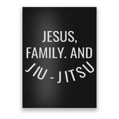 Jesus Family And Jiu Jitsu Brazilian Jiu Jitsu Poster