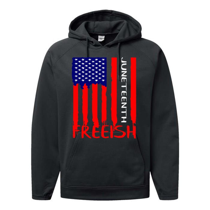 Juneteenth Freeish American Flag Performance Fleece Hoodie