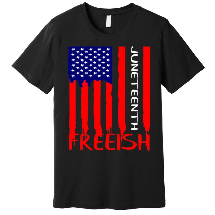 Juneteenth Freeish American Flag Premium T-Shirt