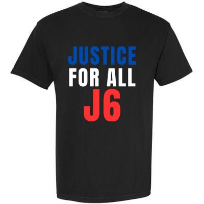 Justice For All J6, Red White And Blue, First Amendment, Freedom Garment-Dyed Heavyweight T-Shirt