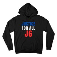 Justice For All J6, Red White And Blue, First Amendment, Freedom Hoodie