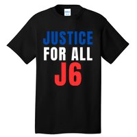 Justice For All J6, Red White And Blue, First Amendment, Freedom Tall T-Shirt