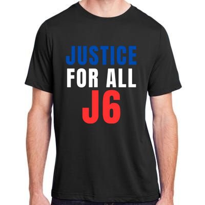 Justice For All J6, Red White And Blue, First Amendment, Freedom Adult ChromaSoft Performance T-Shirt