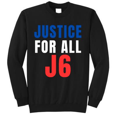 Justice For All J6, Red White And Blue, First Amendment, Freedom Tall Sweatshirt