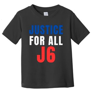 Justice For All J6, Red White And Blue, First Amendment, Freedom Toddler T-Shirt