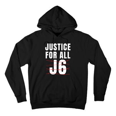 Justice For All J6, First Amendment, J6, Freedom Tall Hoodie