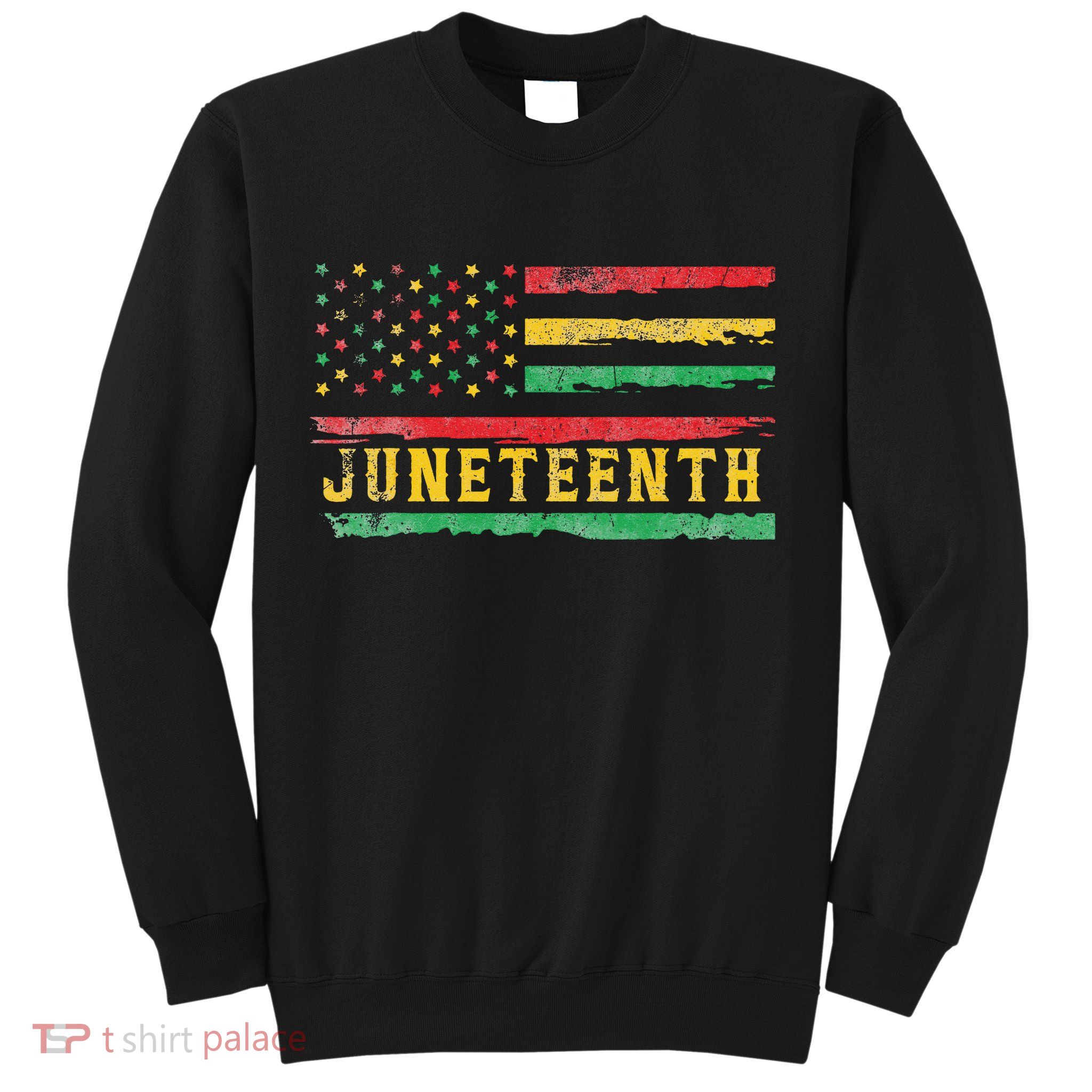 Juneteenth Flag African American Wo Sweatshirt