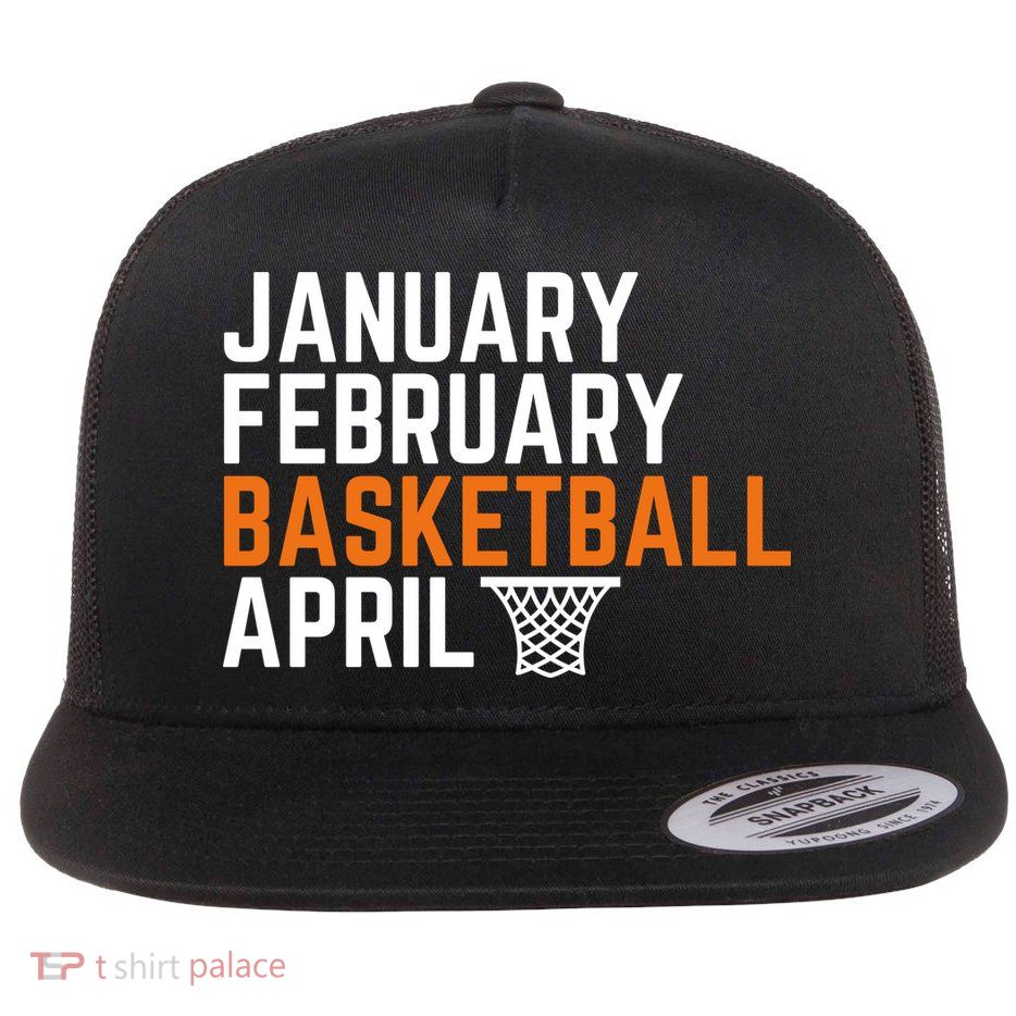 January February Basketball April Madness College Flatbill Hat
