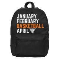 January February Basketball April Madness College 16 in Basic Backpack