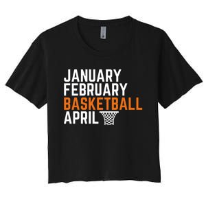 January February Basketball April Madness College Women's Crop Top Tee