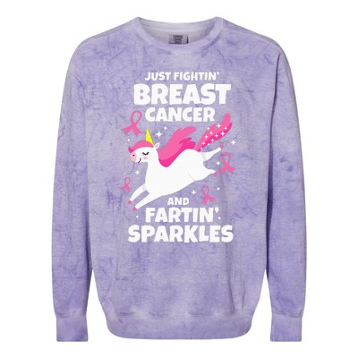 Just Fightin' Breast Cancer And Fartin' Sparkles Colorblast Crewneck Sweatshirt