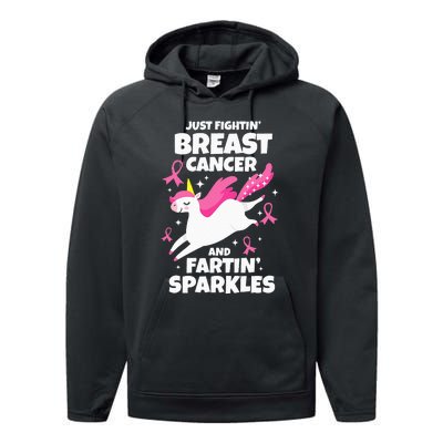 Just Fightin' Breast Cancer And Fartin' Sparkles Performance Fleece Hoodie