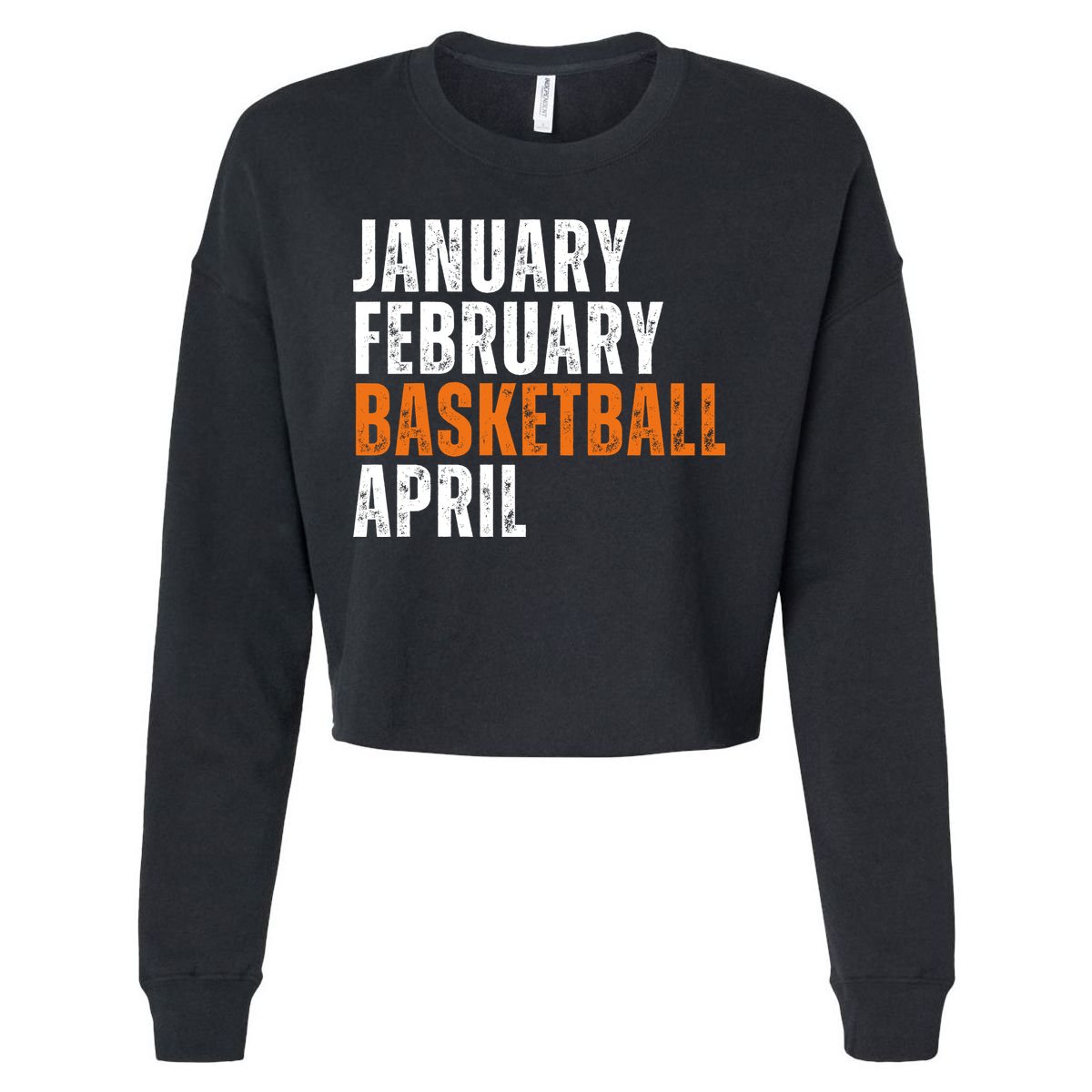 January February Basketball April Madness College Cropped Pullover Crew