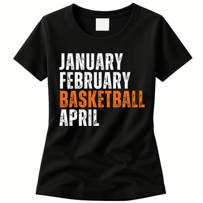 January February Basketball April Madness College Womens T-Shirt