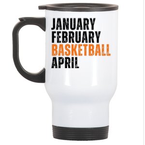 January February Basketball April Madness College Stainless Steel Travel Mug